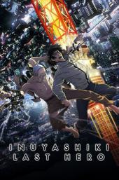 Inuyashiki Last Hero