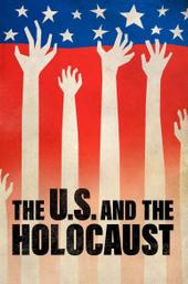 The U.S. and the Holocaust