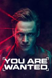 You Are Wanted