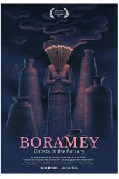 Boramey: Ghosts in the Factory