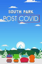 South Park: Post COVID