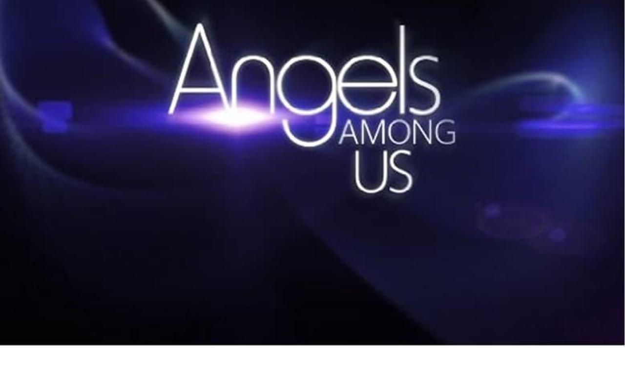 Angels Among Us - Where to Watch and Stream Online – Entertainment.ie