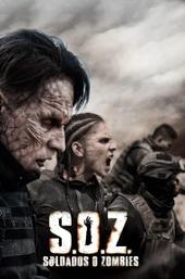S.O.Z: Soldiers or Zombies