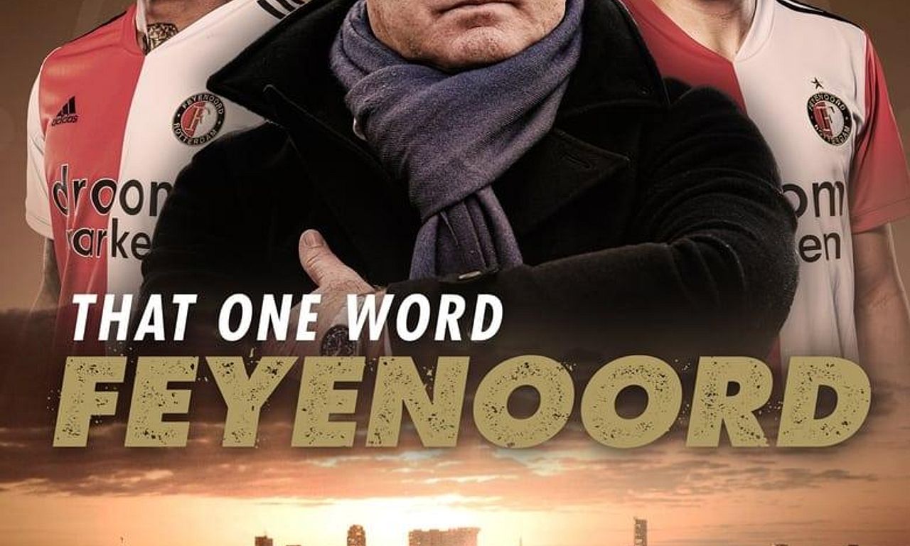 header image for That One Word - Feyenoord