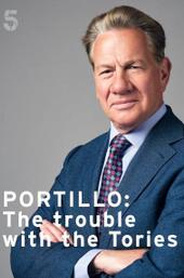 Portillo: The Trouble with the Tories