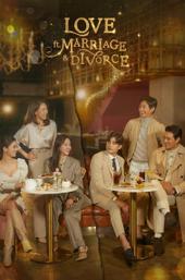 Love (ft. Marriage and Divorce)