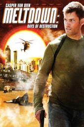 Meltdown: Days of Destruction