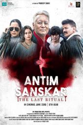 Antim Sanskar: The Last Ritual