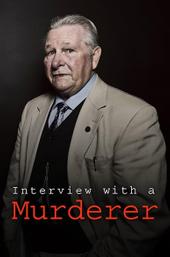 Interview With A Murderer