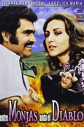 Entre monjas anda el Diablo