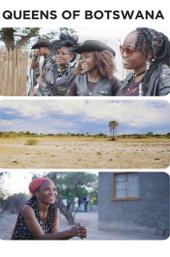 Queens of Botswana