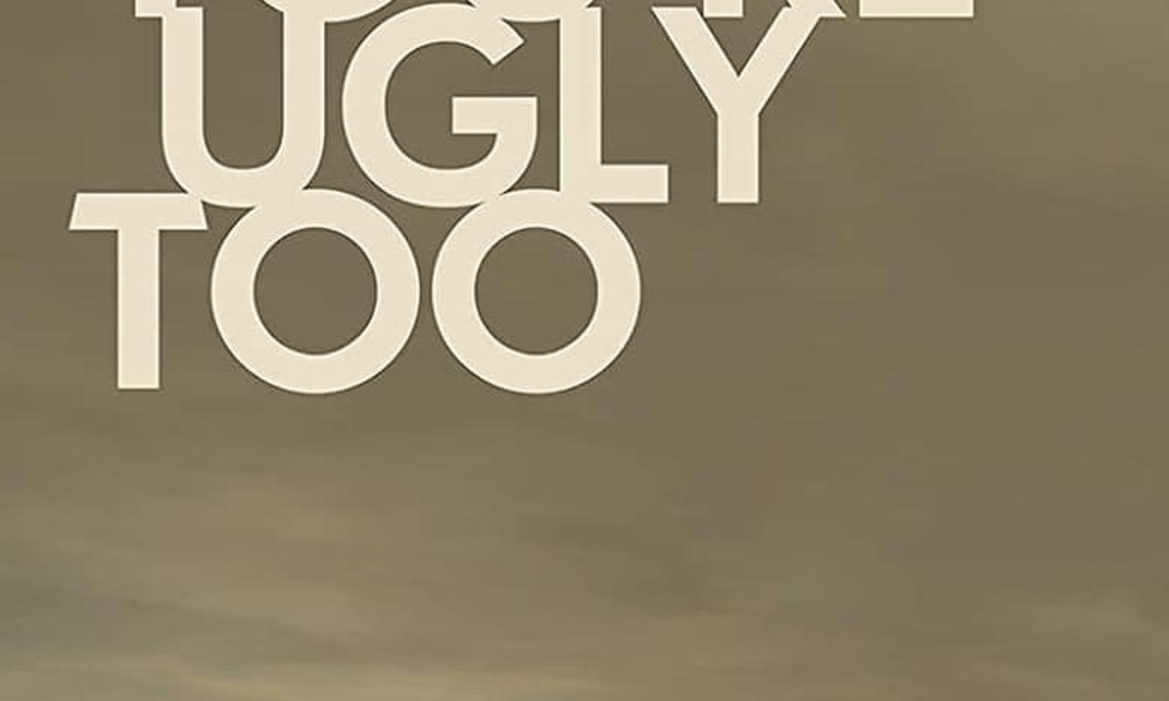 You're Ugly Too Where to Watch and Stream Online Entertainment.ie