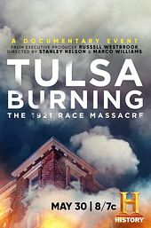 Tulsa Burning: The 1921 Race Massacre