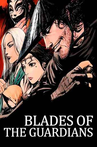 Blades of the Guardians - Where to Watch and Stream Online –