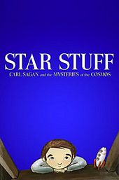 Star Stuff: Carl Sagan and the Mysteries of the Cosmos