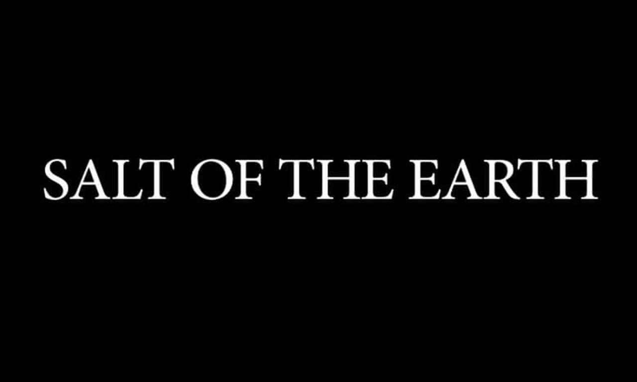 Salt of the Earth Where to Watch and Stream Online Entertainment.ie