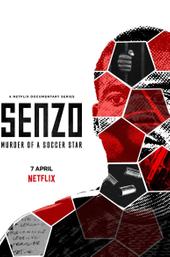 Senzo: Murder of a Soccer Star