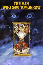 The Man Who Saw Tomorrow