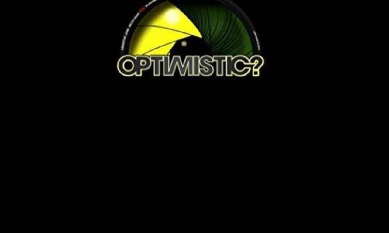 header image for Optimistic?