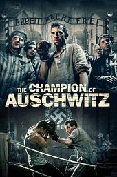 The Champion of Auschwitz