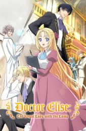 Doctor Elise: The Royal Lady with the Lamp