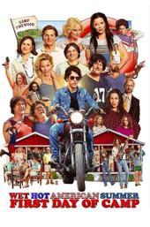 Wet Hot American Summer: First Day of Camp
