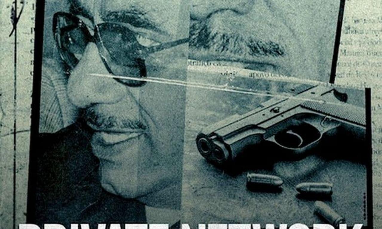 header image for Private Network: Who Killed Manuel Buendía?