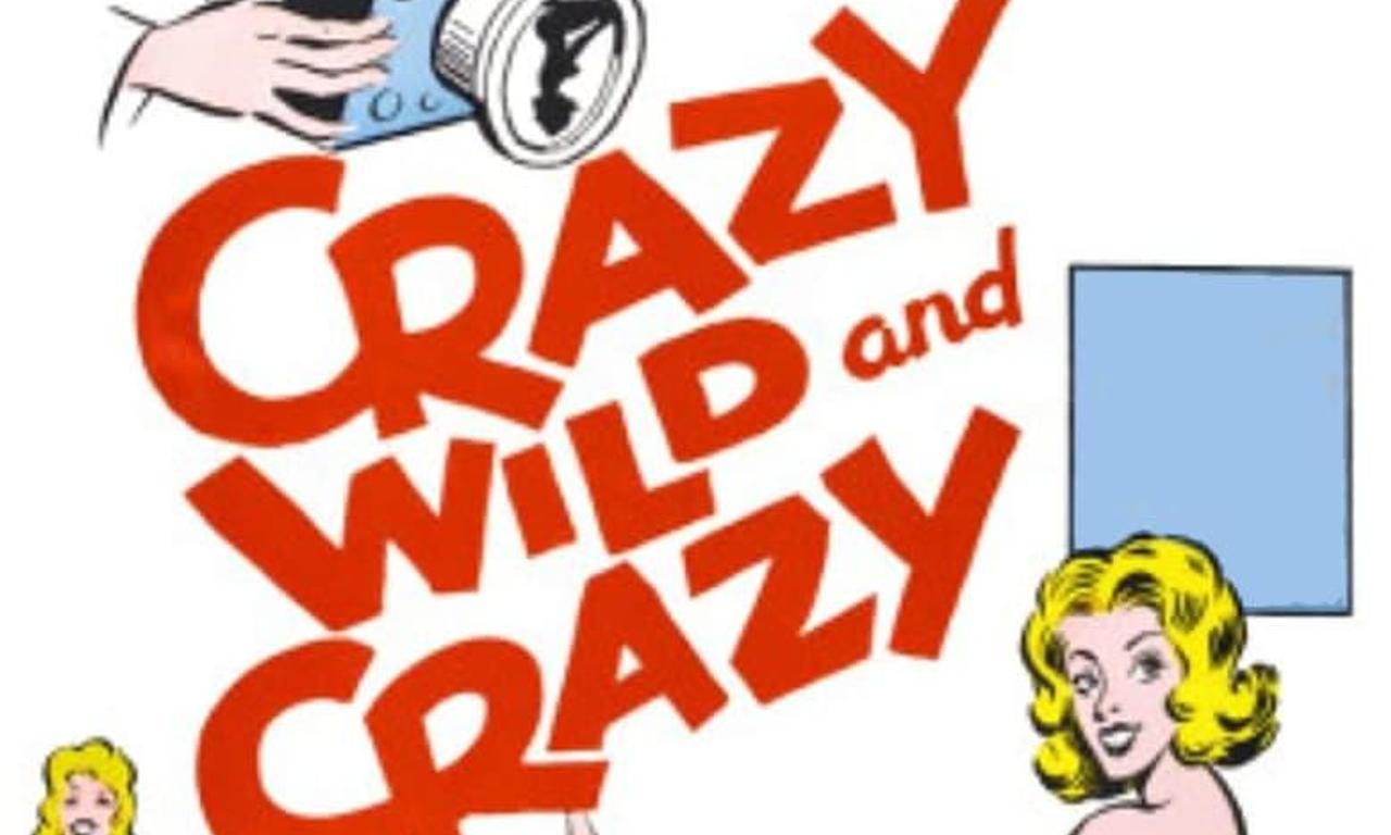 header image for Crazy Wild and Crazy