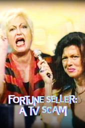 Fortune Seller: A TV Scam