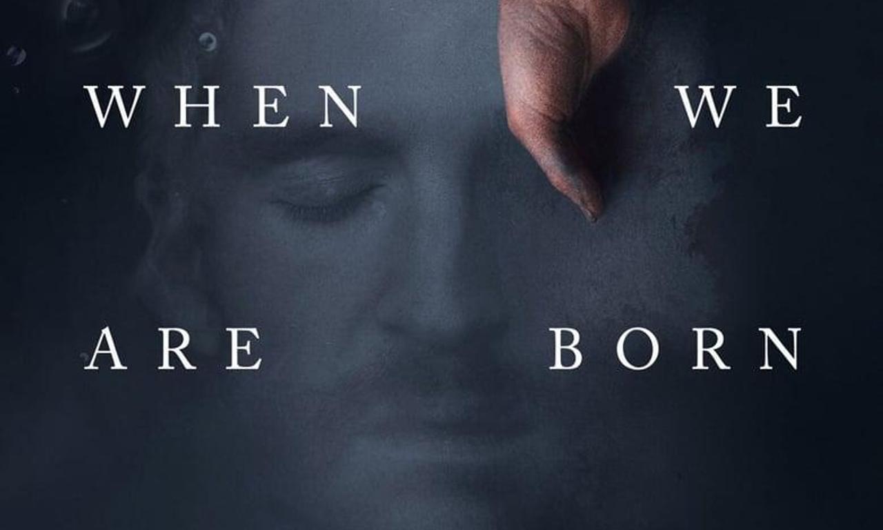header image for When We Are Born