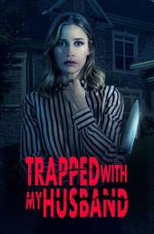 Trapped with My Husband