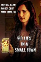 Big Lies in a Small Town