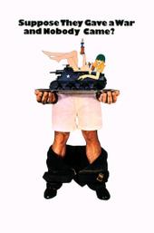 Suppose They Gave a War and Nobody Came?