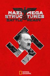 Nazi Megastructures: Battle Ready
