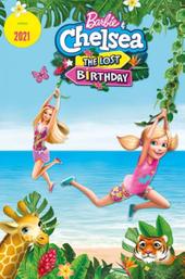Barbie & Chelsea: The Lost Birthday