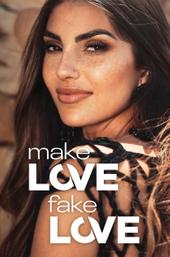 Make Love, Fake Love