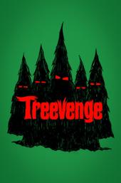 Treevenge
