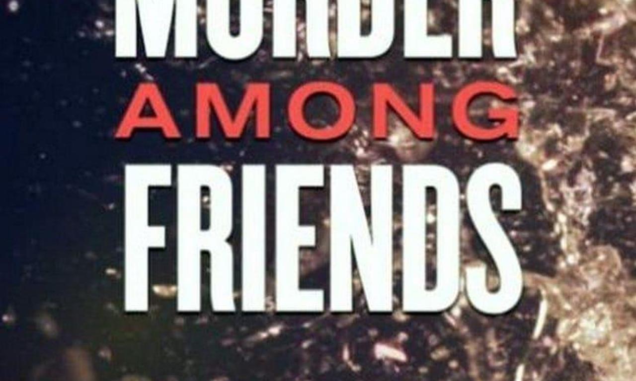 header image for Murder Among Friends