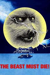 The Beast Must Die
