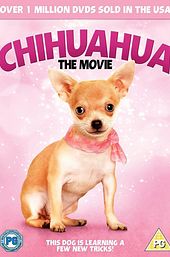 Chihuahua: The Movie