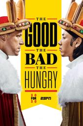 The Good, The Bad, The Hungry