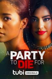 A Party To Die For