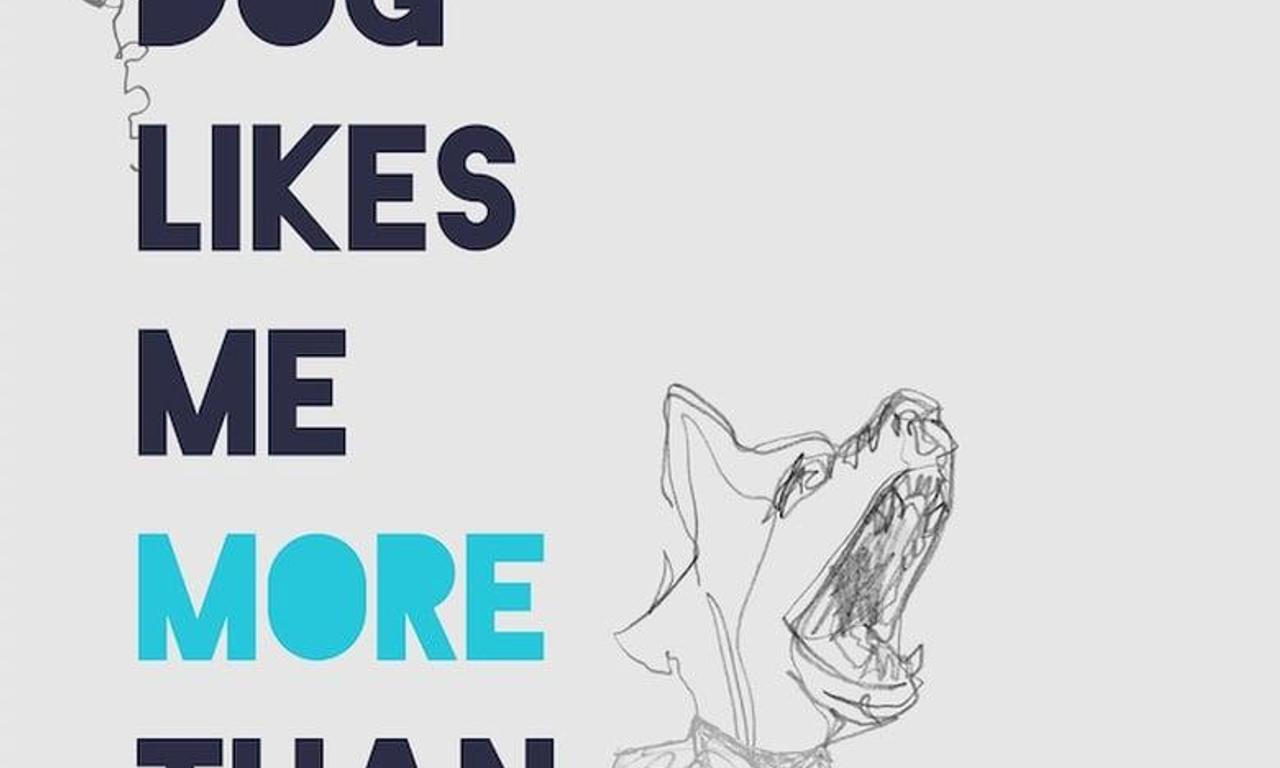 Your Dog Likes Me More Than You Where To Watch And Stream Online Entertainment ie