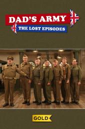 Dad's Army: The Lost Episodes