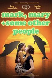 Mark, Mary + Some Other People