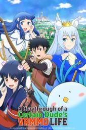 A Playthrough of a Certain Dude's VRMMO Life