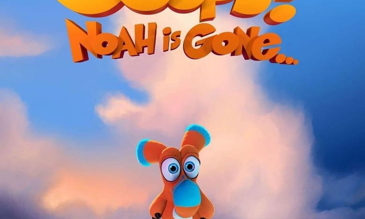 header image for Ooops! Noah Is Gone...