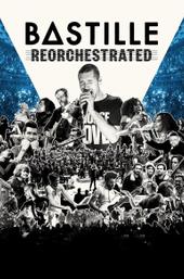 Bastille ReOrchestrated