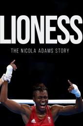Lioness: The Nicola Adams Story