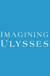 Imagining Ulysses
